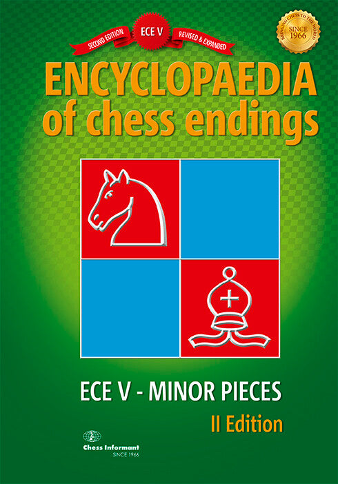 Encyclopedia of Chess Endings V - Minor Pieces