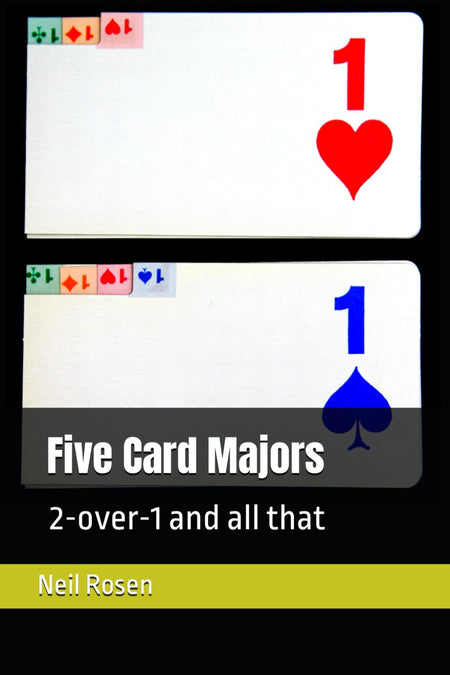 Five Card Majors- Neil Rosen
