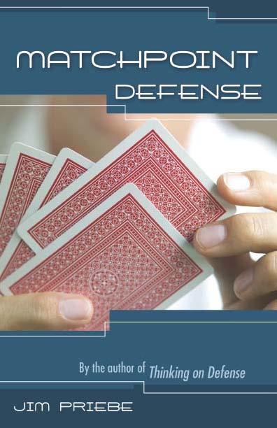 Matchpoint Defense - Jim Priebe