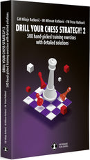 Drill Your Chess Strategy! 2 - Miloje, Milovan & Petar Ratkovic