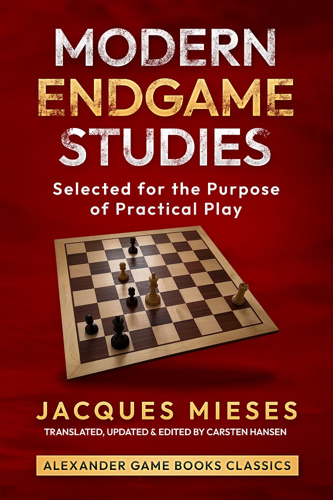 Modern Endgame Studies - Jaques Mieses