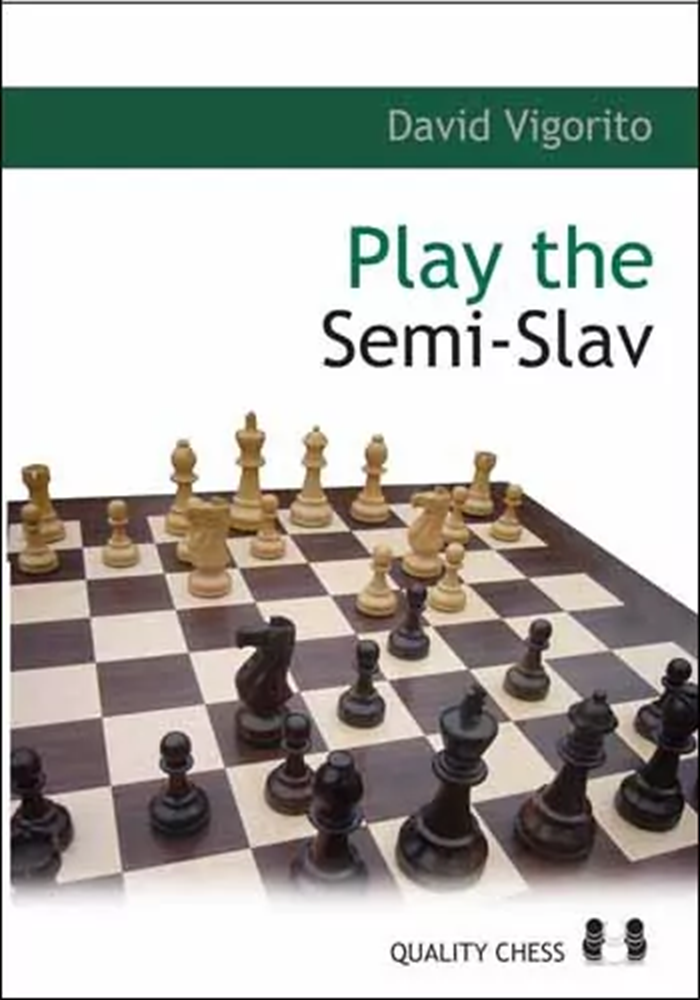 Play the Semi-Slav  - David Vigorito