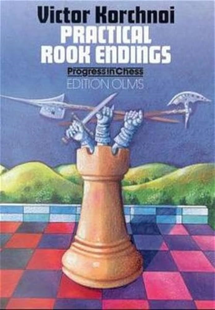 Practical Rook Endgames - Viktor Kortschnoi