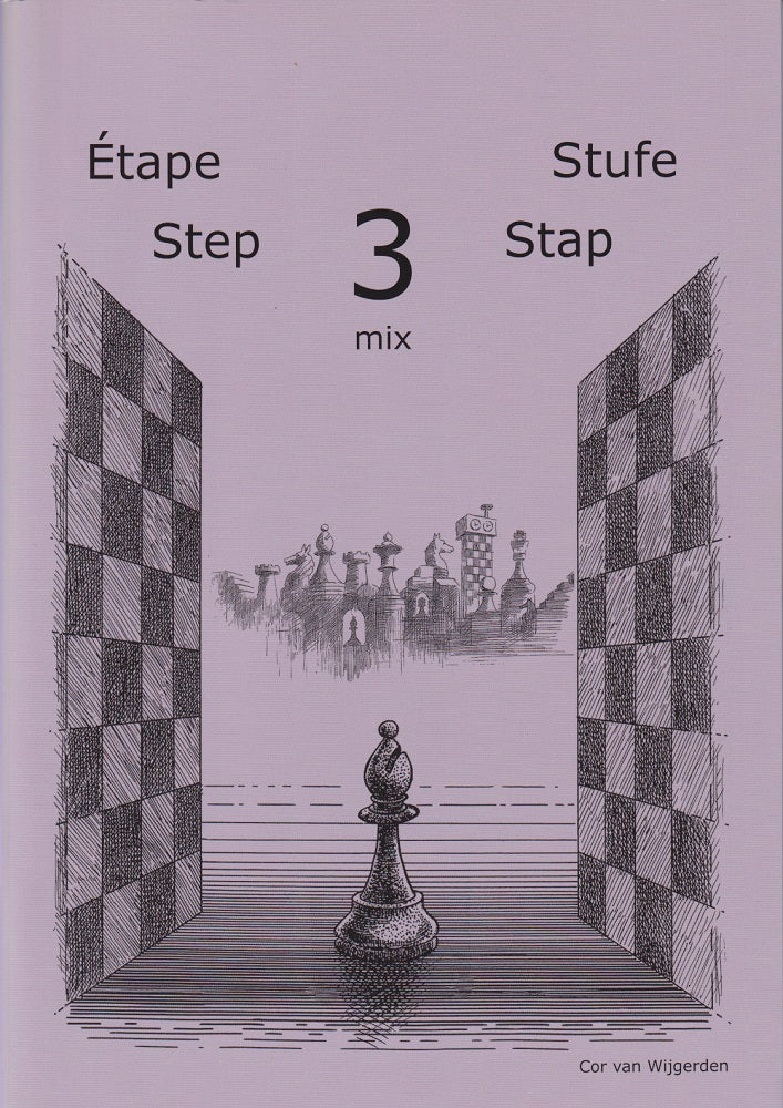 Learning Chess Workbook: Step 3 Mix - Cor Van Wijgerden