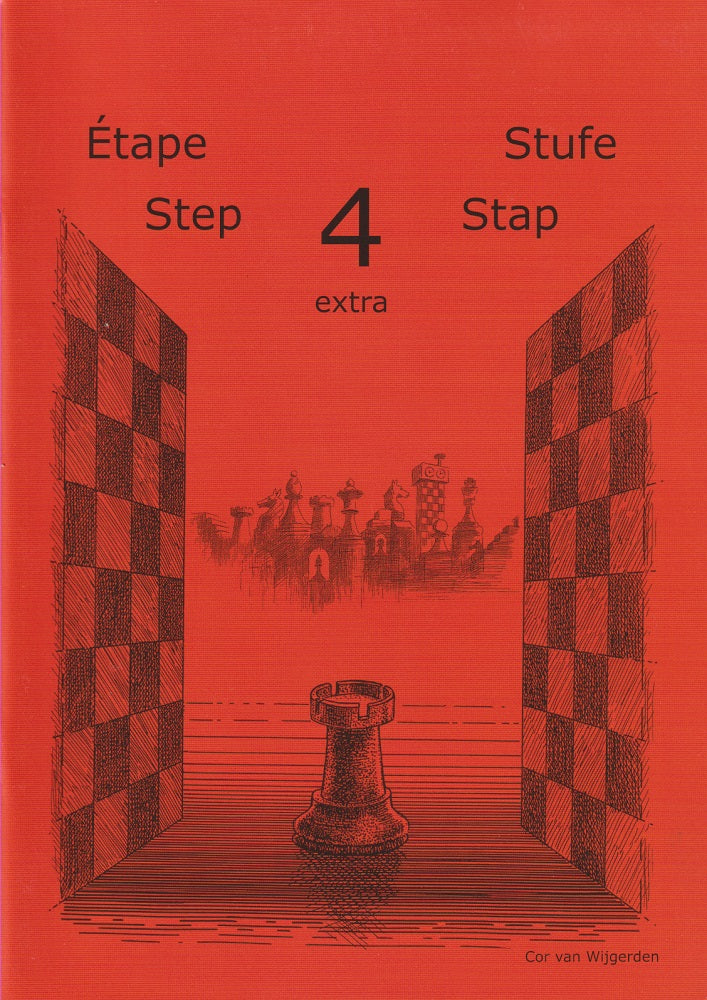 Learning Chess Workbook: Step 4 Extra - Cor Van Wijgerden