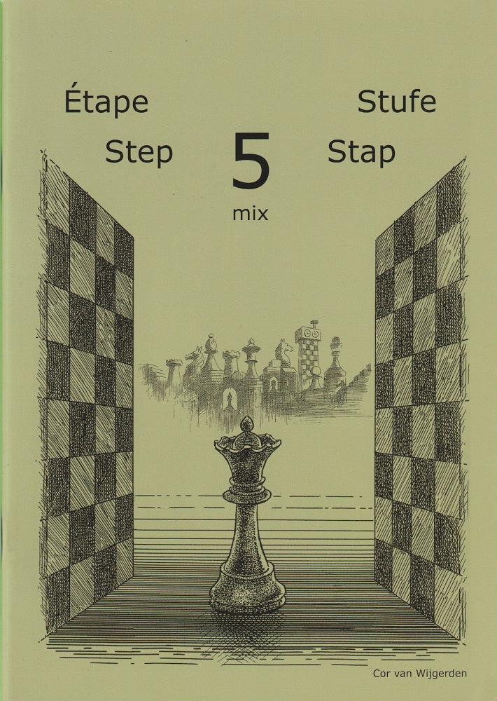 Learning Chess Workbook: Step 5 Mix - Cor Van Wijgerden