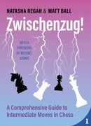 Zwischenzug! - Natasha Regan & Matt Ball