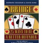 25 Ways To Be A Better Defender - Barbara Seagram & David Bird