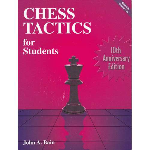 Chess Tactics for Students - John A. Bain