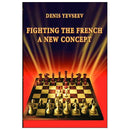 Fighting the French: A New Concept - Denis Yevseev