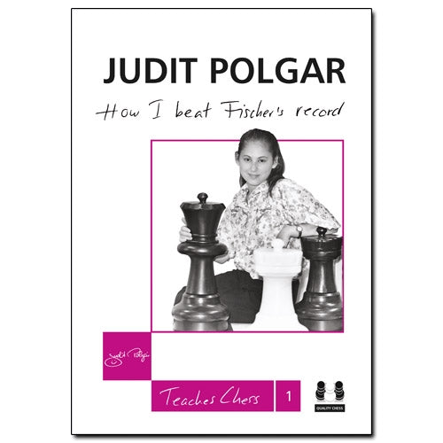 The Winning Tactics of Chess Legend Judit Polgar by Charles