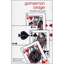 Gamesman Bridge: Play Better with Kantar - Edwin B Kantar & Jackson Stanley