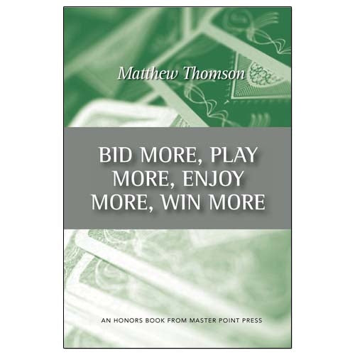 Bid More, Play More, Enjoy More, Win More - Thomson