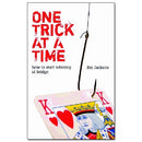 One Trick At A Time: How to Start Winning at Bridge - Jim Jackson