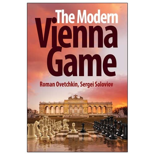 The Modern Vienna Game - Ovetchkin & Soloviov