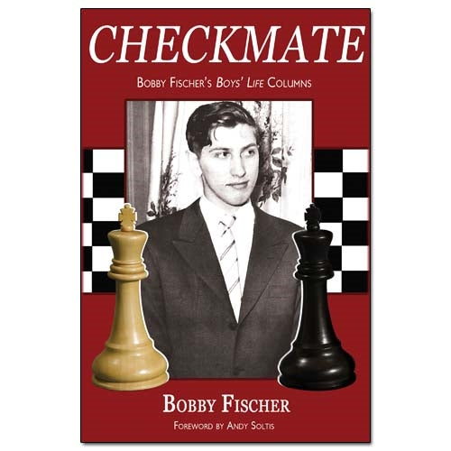 Checkmate: Bobby Fischer’s Boys’ Life Columns