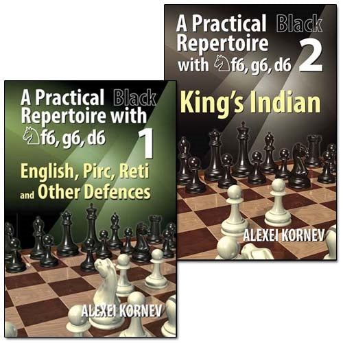 A Practical Black Repertoire with Nf6, g6, d6 Volume 1 and Volume 2 - Alexei Kornev (2 books)
