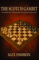 The Scotch Gambit - Alex Fishbein
