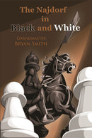 The Najdorf in Black and White - Bryan Smith