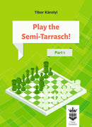 Play the Semi-Tarrasch! Part 1 and Part 2 - Tibor Karolyi (2 books)