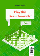 Play the Semi-Tarrasch! Part 1 and Part 2 - Tibor Karolyi (2 books)