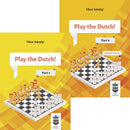 Play the Dutch! Part 1 and Part 2 - Tibor Karolyi (2 books)