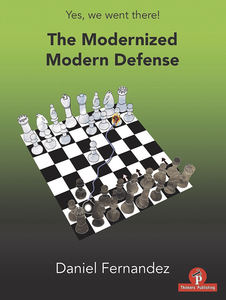 The Modernized Modern Defence - Daniel Fernandez