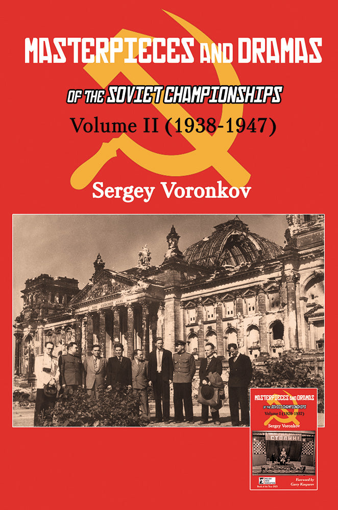 Masterpieces and Dramas of the Soviet Championships: Volume I, II & III - Sergey Voronkov (3 Books)