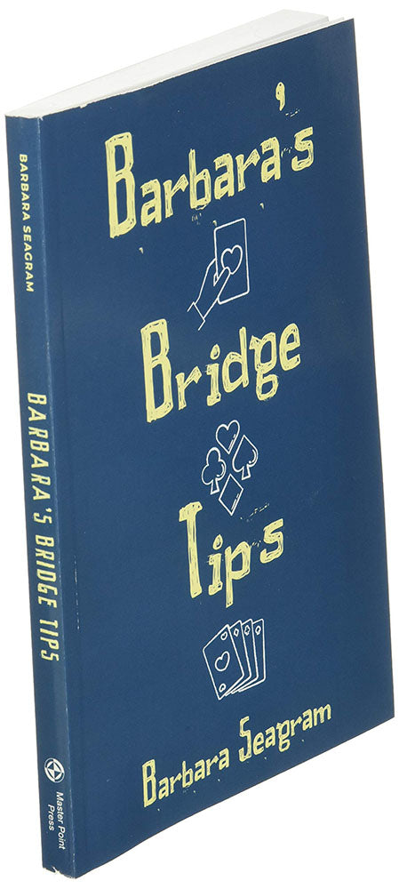 Barbara's Bridge Tips - Barbara Seagram