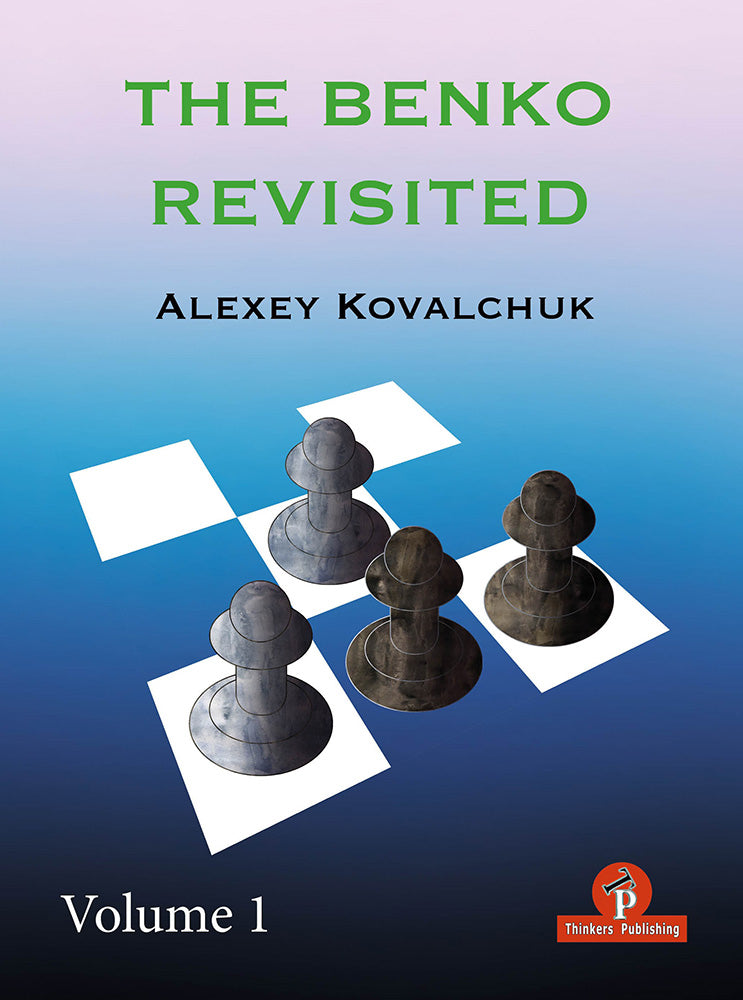 The Benko Revisited Volume 1 - Alexey Kovalchuk