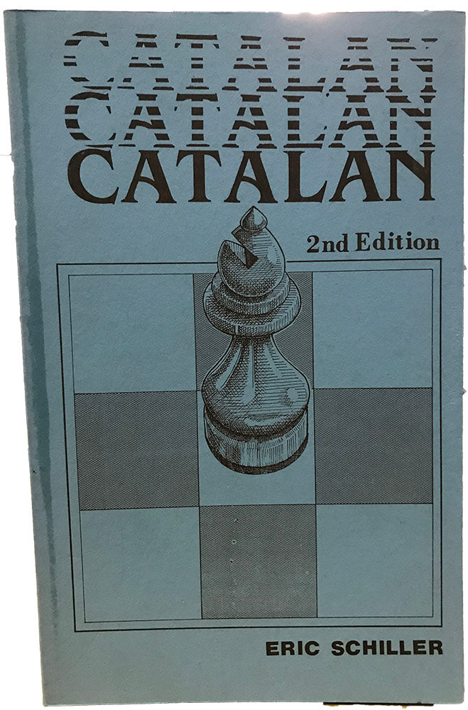 Catalan by Eric Schiller (2nd Edition)