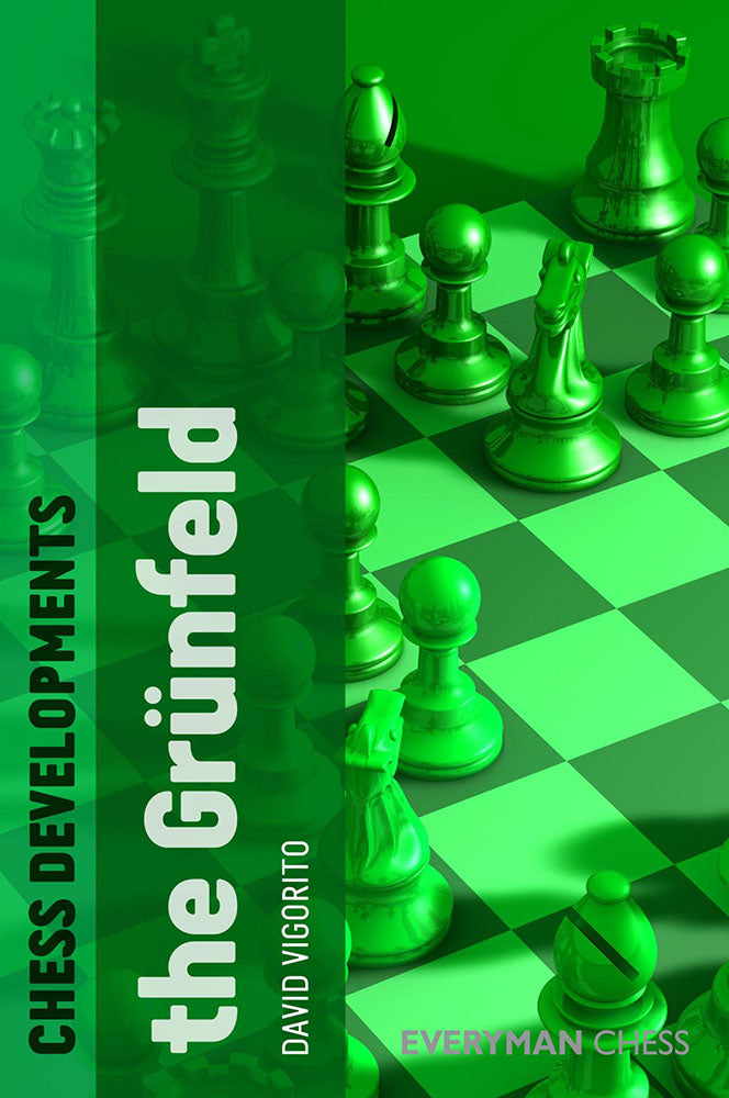 Chess Developments: The Grunfeld - David Vigorito