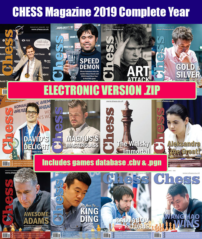 CHESS Magazine - 2019 Complete Year (All 12 issues) [DIGITAL VERSION]