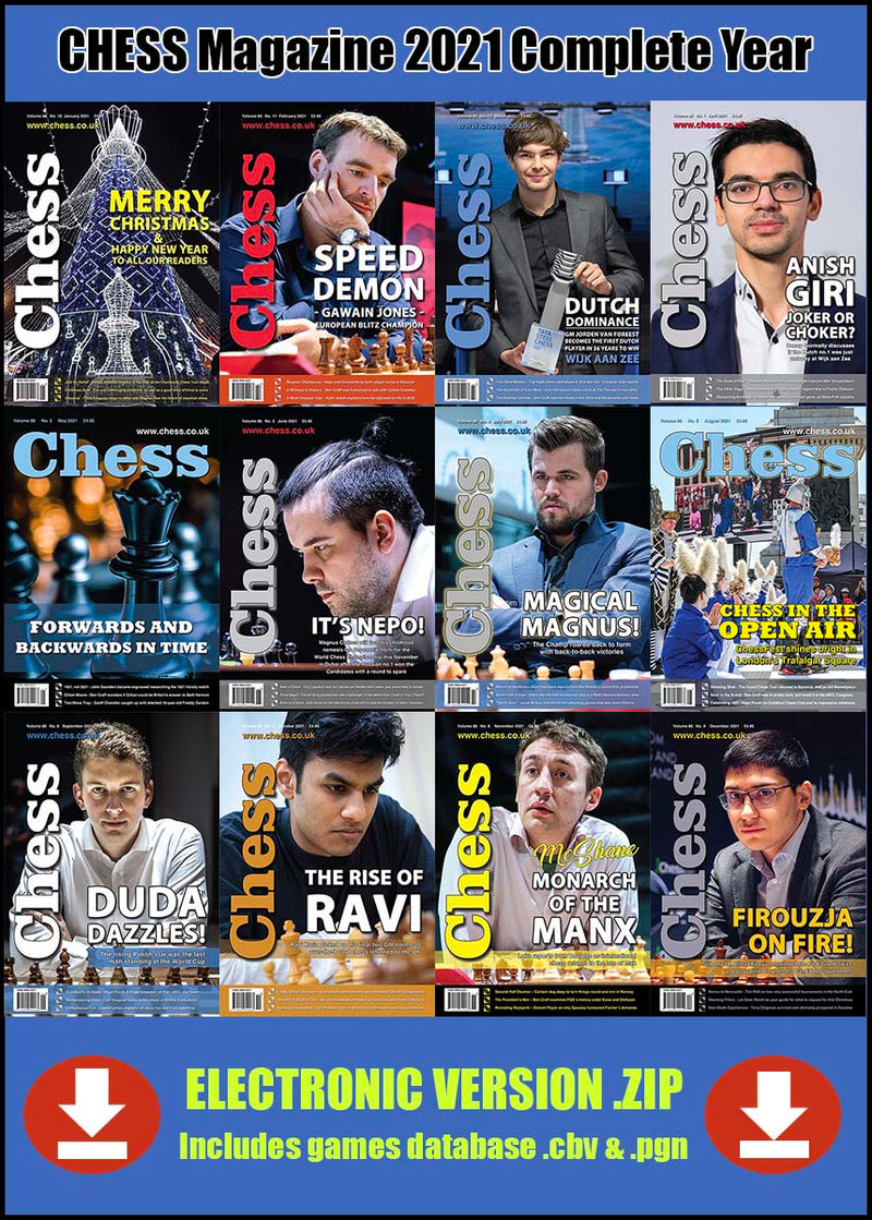 CHESS Magazine - 2021 Complete Year (All 12 issues)