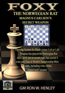 Foxy 192: The Norwegian Rat Part 1 - GM Ron Henley