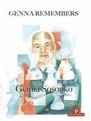 Genna Remembers - Genna Sosonko