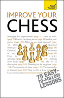 Improve Your Chess: Teach Yourself - William Hartston