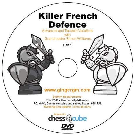 Killer French Defence Part 1: Advance and Tarrasch Variation - GM Simon Williams (DVD)