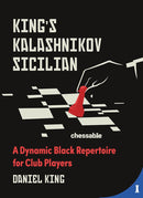 King's Kalashnikov Sicilian - Daniel King