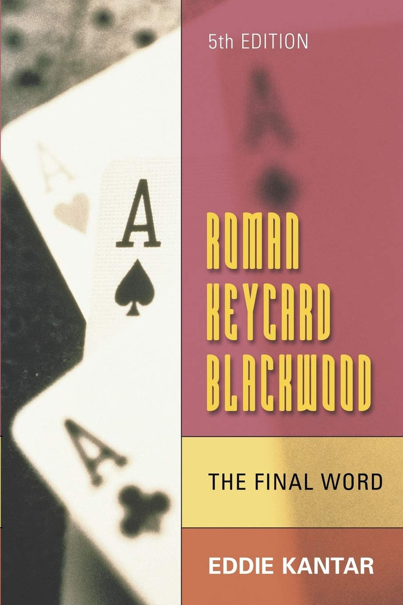 Roman Keycard Blackwood: The Final Word - Eddie Kantar