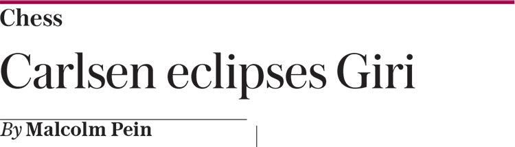 Carlsen Eclipses Giri by IM Malcolm Pein