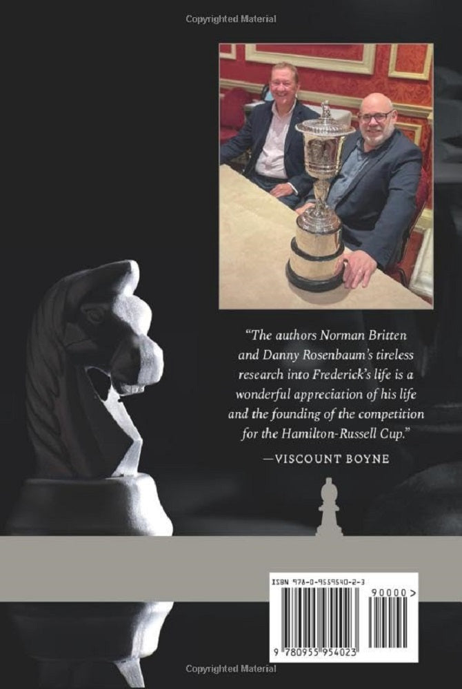 The Hamilton-Russell Cup: 100 Years of Convivial Chess and the Man Behind It - Britten & Rosenbaum