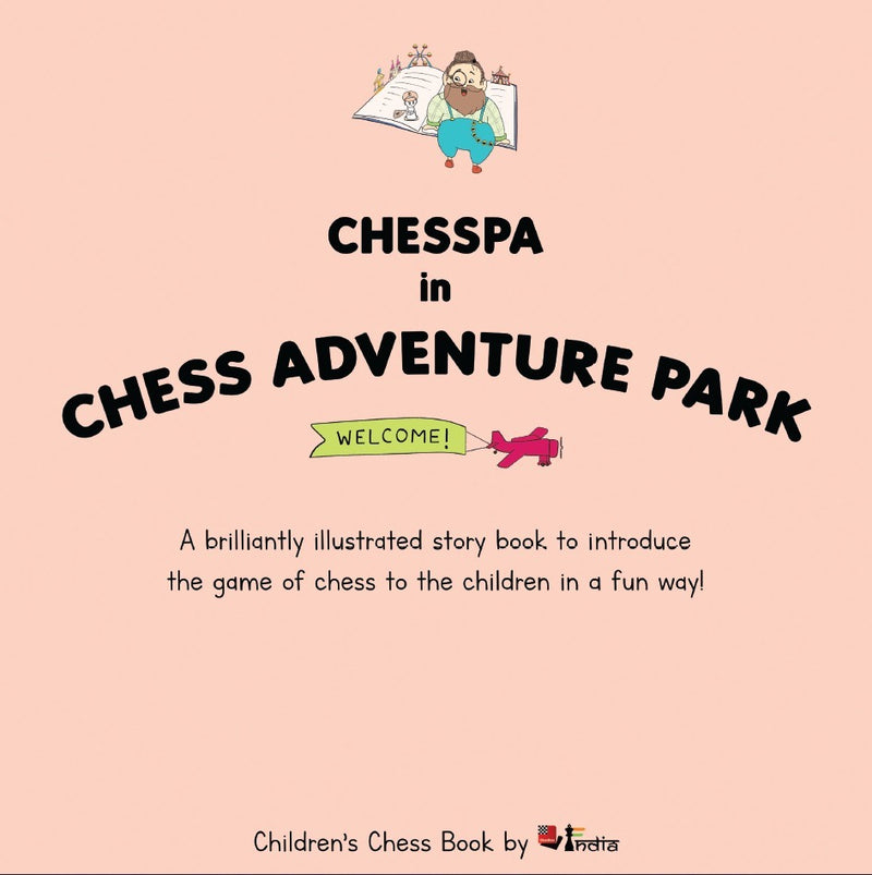 ChessPa In Chess Adventure Park - Children's Chess Book