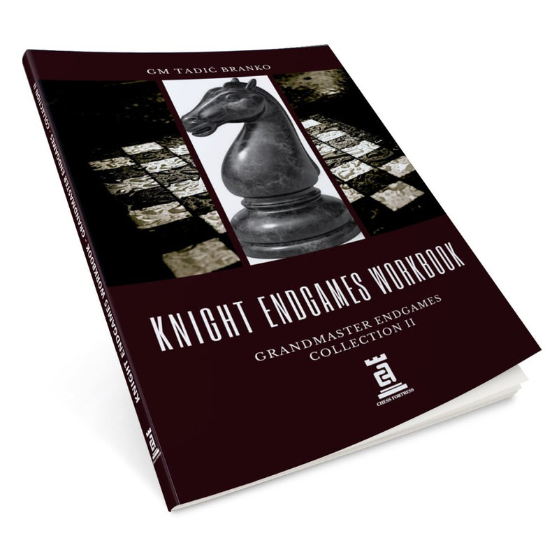 Knight Endgames Workbook - Branko Tadic