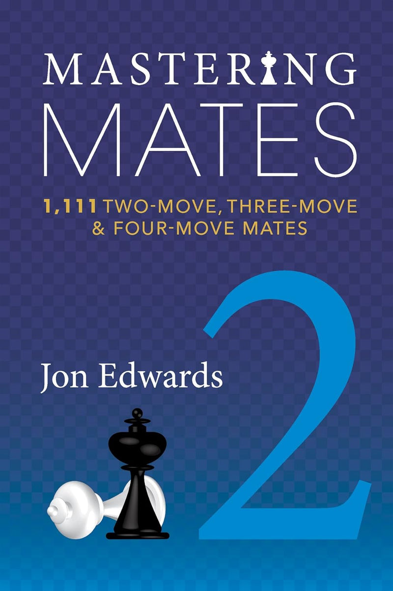 Mastering Mates 2 - Jon Edwards