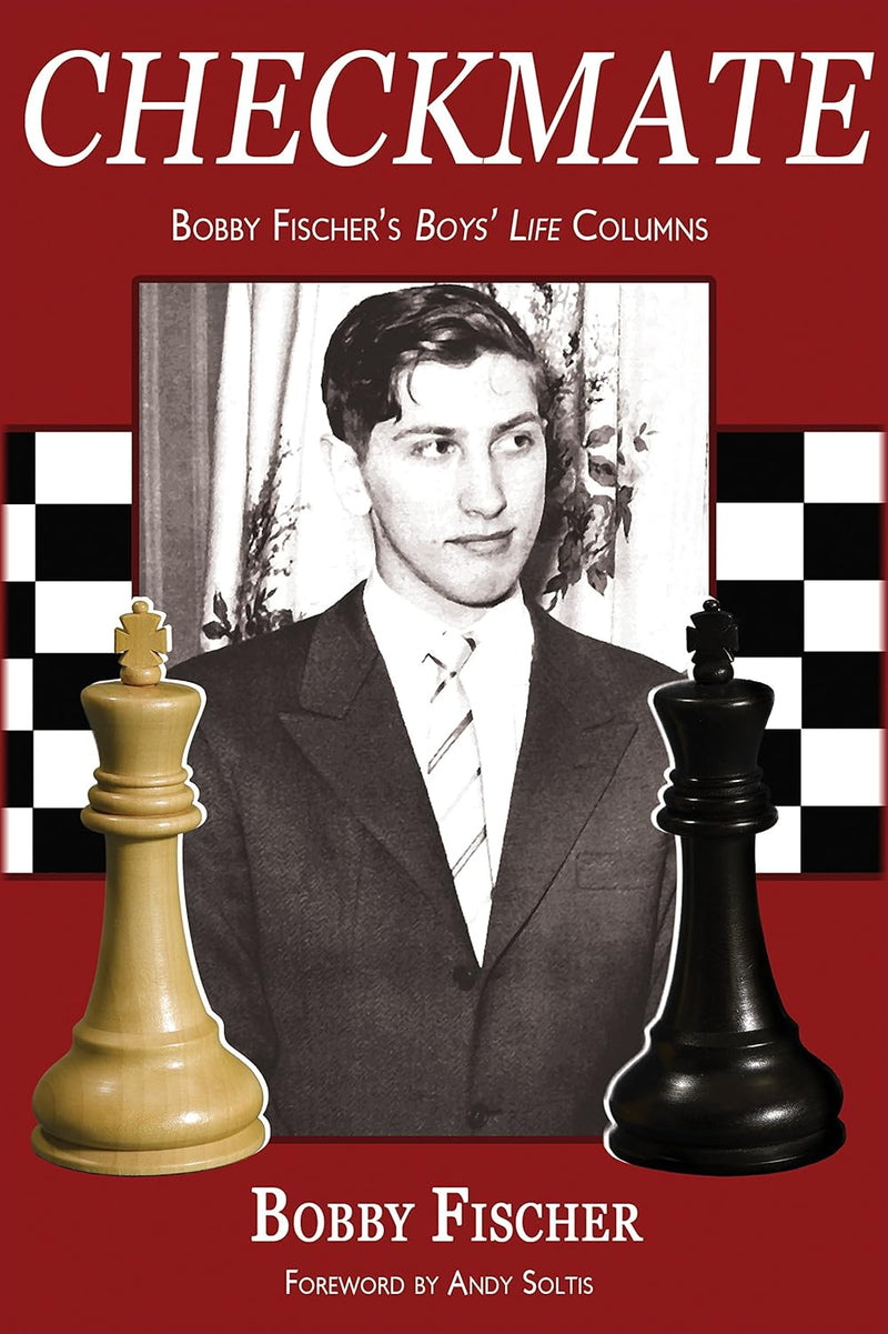 Checkmate: Bobby Fischer’s Boys’ Life Columns