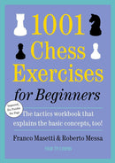 1001 Chess Exercises for Beginners - Masetti & Messa [2nd Edition]
