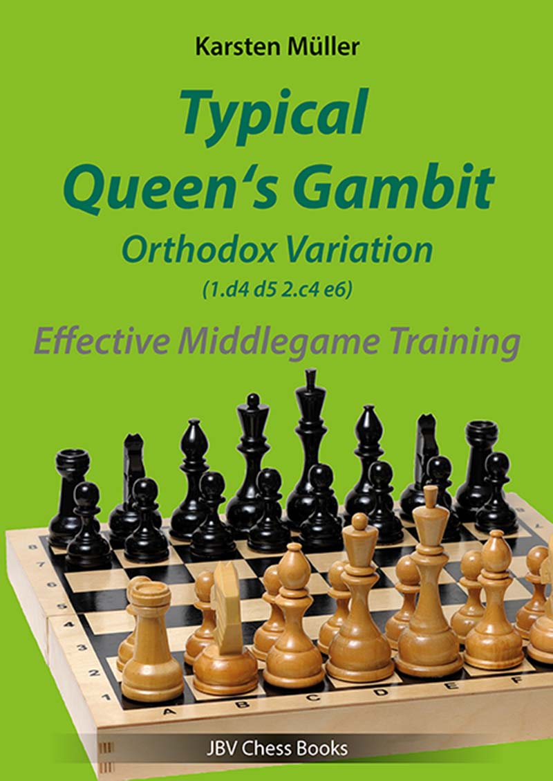 Typical Queen's Gambit: Orthodox Variation - Karsten Müller