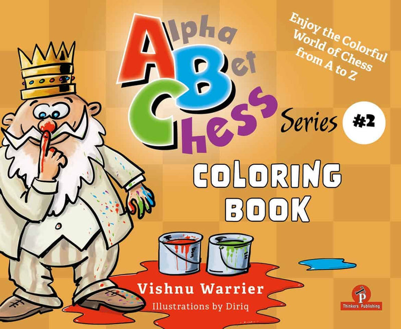 AlphaBetChess Volume 2: Enjoy the Colourful World of Chess from A-Z – Vishnu Warrier