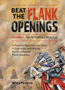 Beat the Flank Openings - The Reti with 1.Nf3 and 2.c4 - Volume 1 by Milos Pavlovic&nbsp;